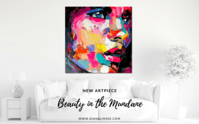 New Artpiece: Beauty in the Mundane