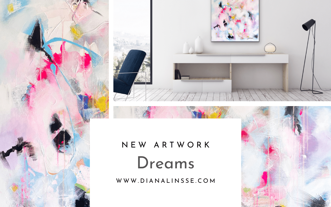 New Artwork in Abstract Landscapes – Dreams