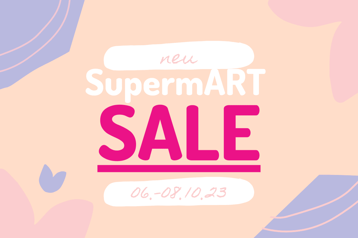 SupermART Sale 2023 - Original Kunstwerke bis 500 Euro