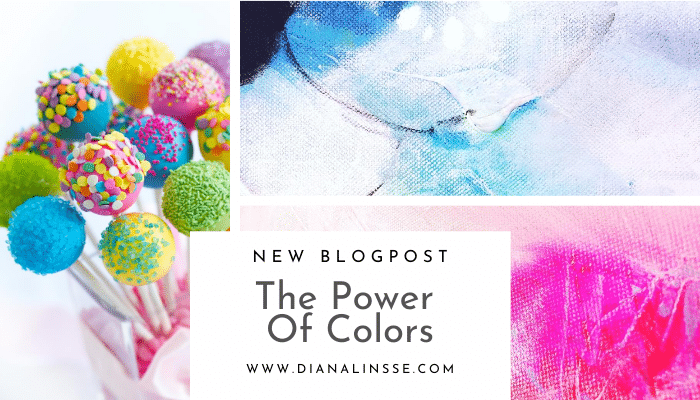 The power of colors - blog post by artist Diana Linsse